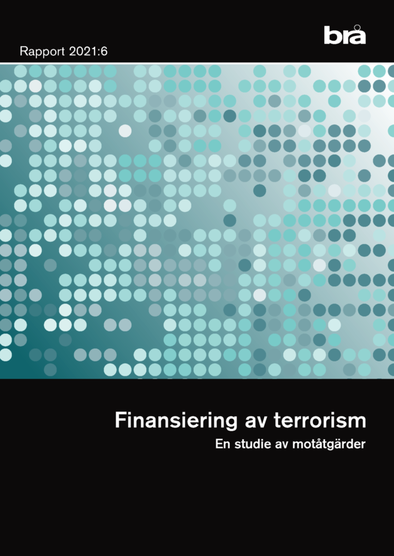 Finansiering av terrorism : en studie av motåtgärder 1