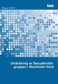 bokomslag Utvärdering av Sexualbrottsgruppen i Stockholm Nord