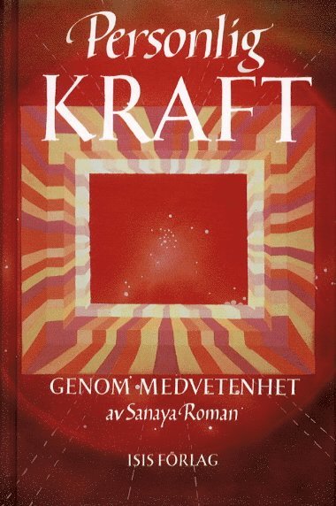 Personlig kraft genom medvetenhet