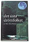 bokomslag Det sista drömfolket