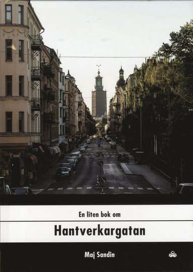 bokomslag En liten bok om Hantverkargatan