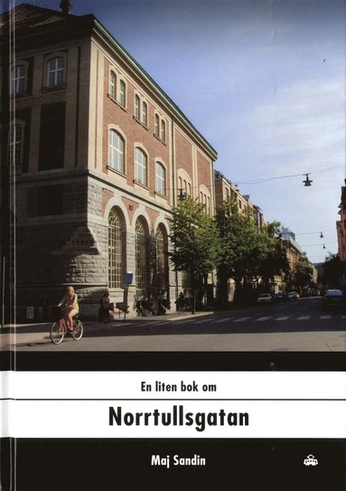 bokomslag En liten bok om Norrtullsgatan
