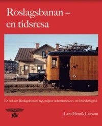 bokomslag Roslagsbanan : en tidsresa