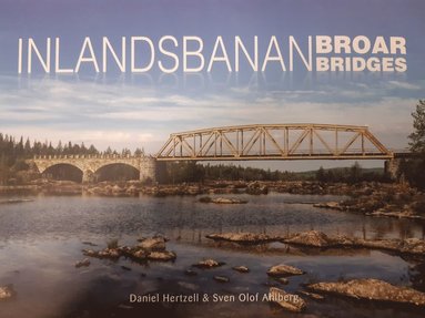 bokomslag Inlandsbanans broar