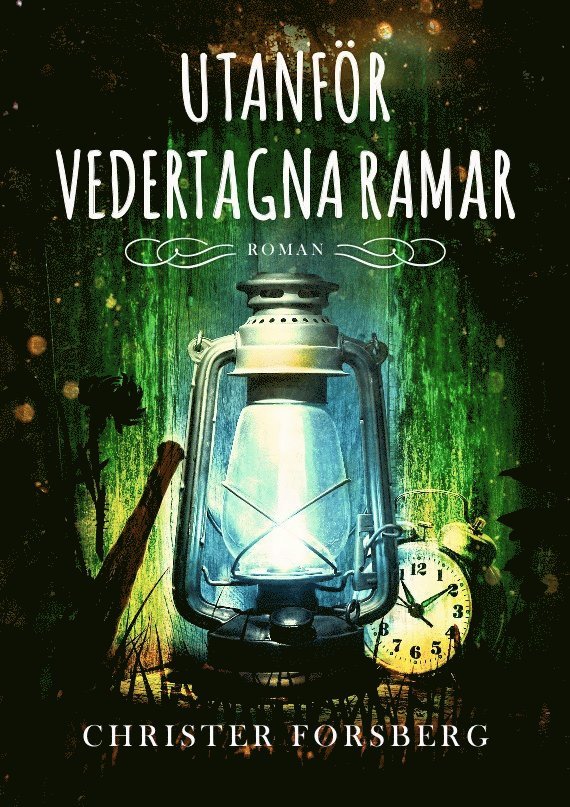 Utanför vedertagna ramar