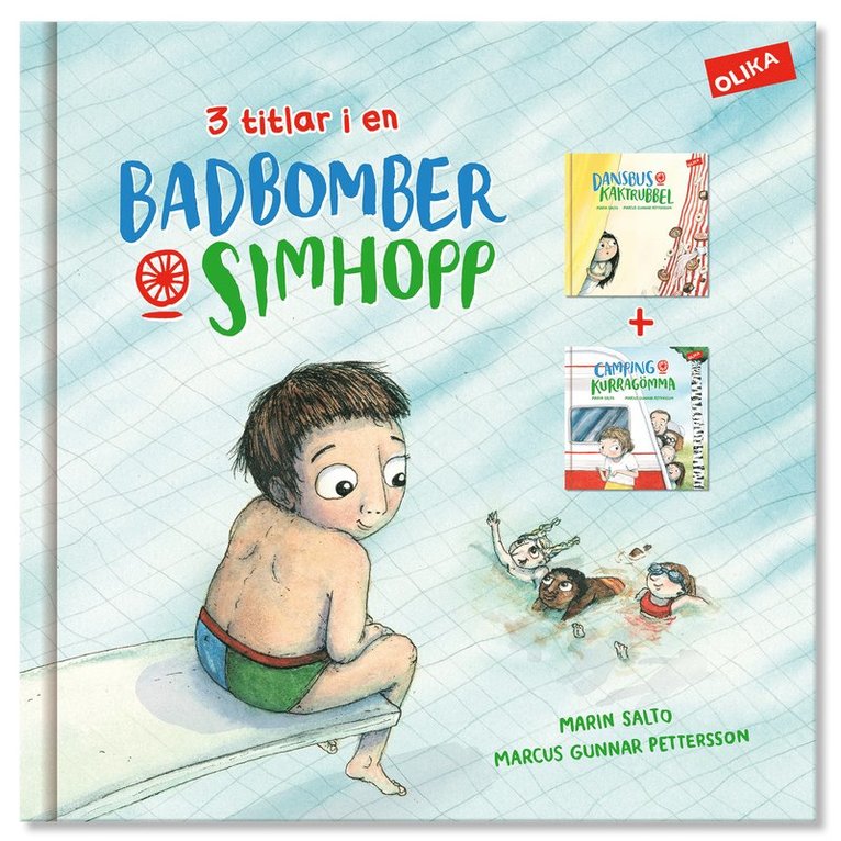 Marin Salto - Samlingsvolym. Badbomber & simhopp ; Dansbus & kaktrubbel ; Camping & kurragömma, Inbunden