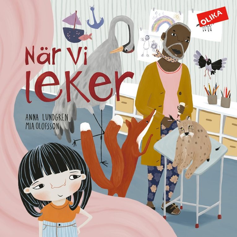 Anna Lundgren, Mia Olofsson - När vi leker, Inbunden