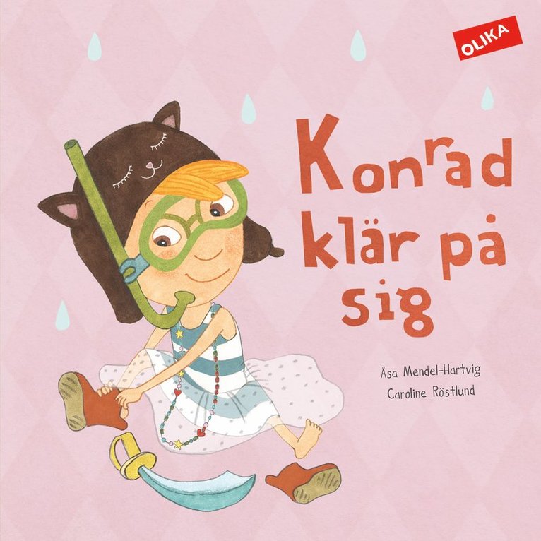 Åsa Mendel-Hartvig, Caroline Röstlund - Konrad klär på sig, Inbunden