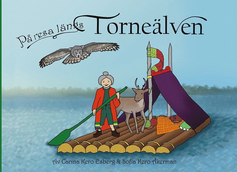 På resa längs Torneälven (bok + målarbok) 1