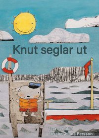 bokomslag Knut seglar ut