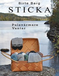 bokomslag Sticka : pulsvärmare, vantar