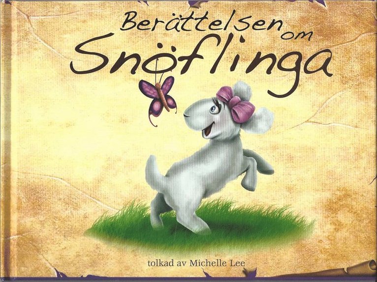 Berättelsen om Snöflinga 1