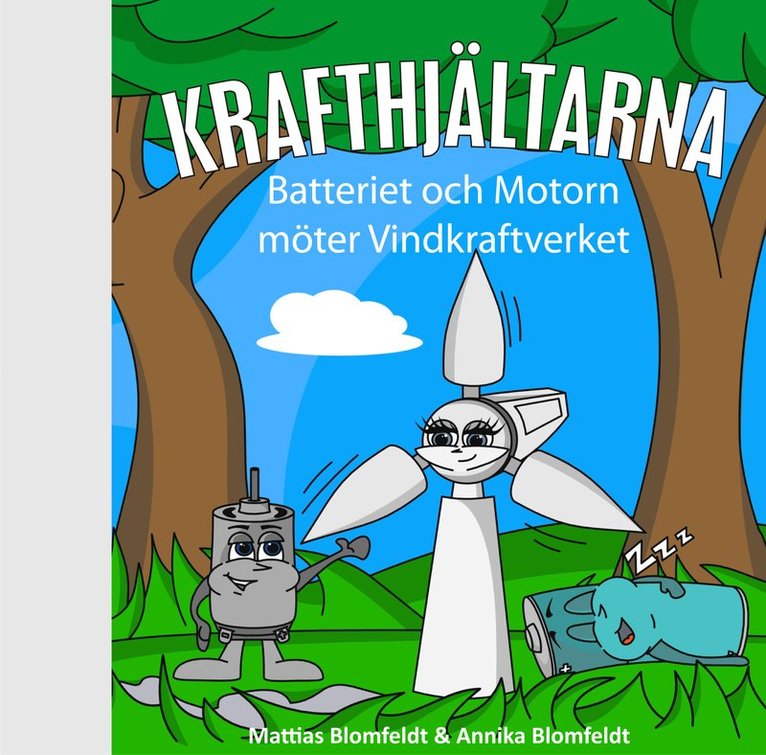 Batteriet och Motorn möter Vindkraftverket 1