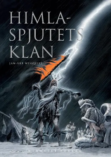 Jan-Åke Winqvist - Himlaspjutets klan, Inbunden
