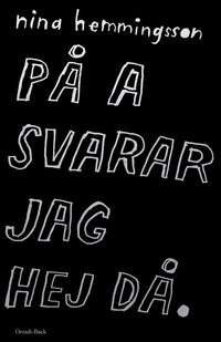 bokomslag På a svarar jag hej då