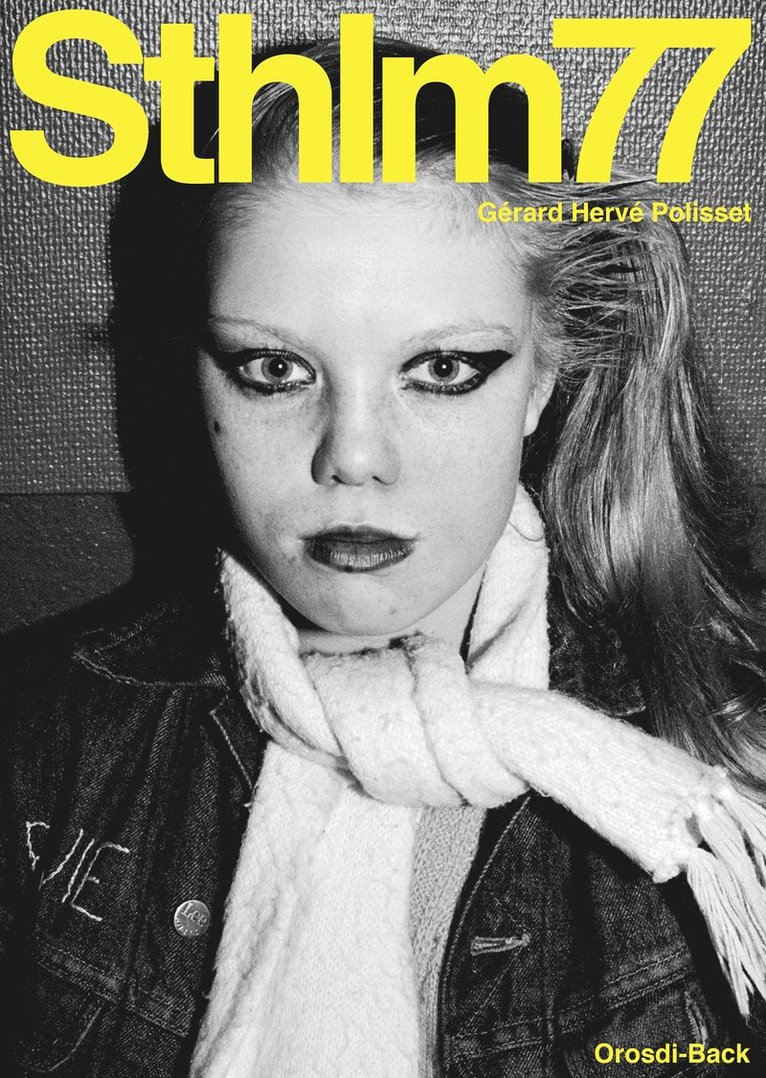 Gérard Hervé Polisset - Sthlm77, Häftad