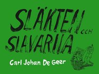 bokomslag Släkten och slavarna