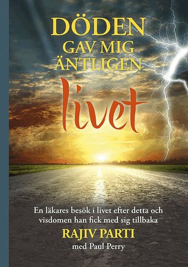 Rajiv Parti, Paul Perry - Döden gav mig äntligen livet, Inbunden