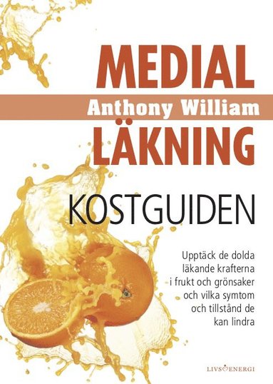 bokomslag Medial läkning : kostguiden