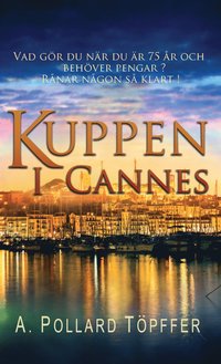 bokomslag Kuppen i Cannes