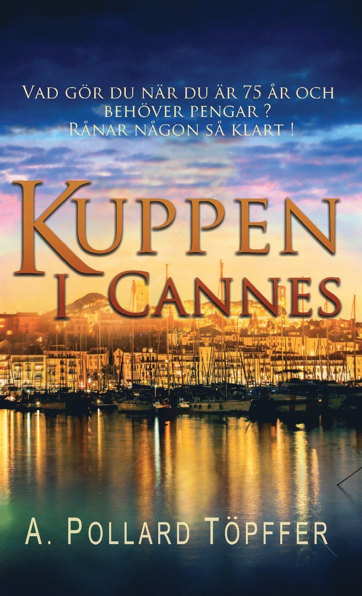 A Töpffer - Kuppen i Cannes, Häftad