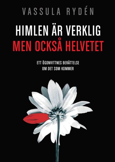bokomslag Himlen är verklig, men också helvetet