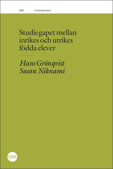 bokomslag Studiegapet mellan inrikes och utrikes födda elever