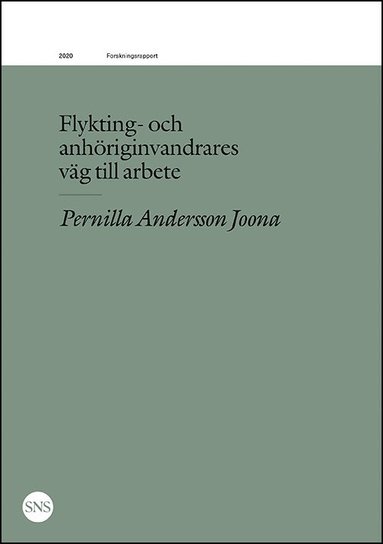 bokomslag Flykting- och anhöriginvandrares väg till arbete