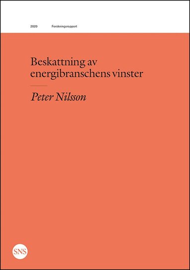 bokomslag Beskattning av energibranschens vinster