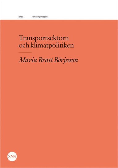bokomslag Transportsektorn och klimatpolitiken