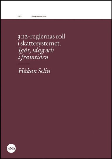 bokomslag 3:12-reglernas roll i skattesystemet