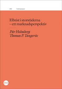 bokomslag Elbrist i storstäderna : ett marknadsperspektiv