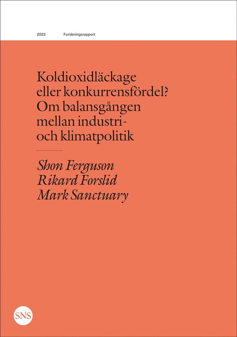 Shon Ferguson, Rikard Forslid, Mark Sanctury - Koldioxidläckage eller konkurrensfördel?, Häftad
