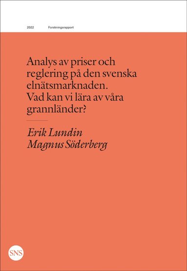 bokomslag Analys av priser och reglering på den svenska elnätsmarknaden