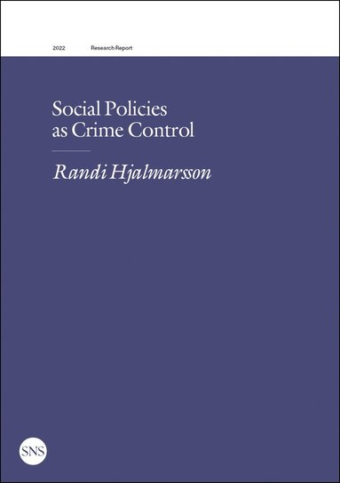 bokomslag Social policies as crime control