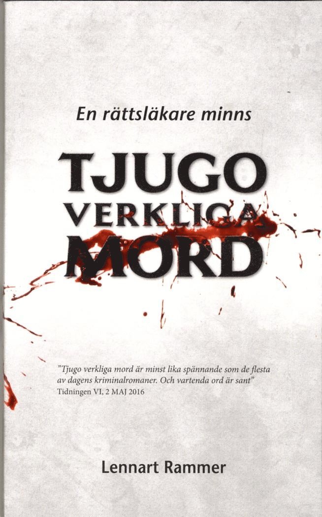 Tjugo verkliga mord : En rättsläkare minns 1