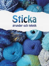 bokomslag Sticka : Grunder och teknik