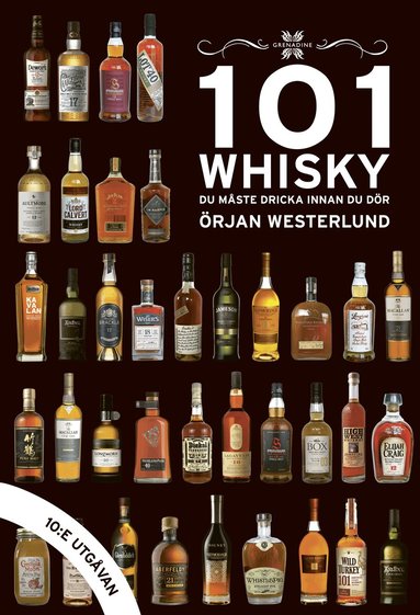 Örjan Westerlund - 101 Whisky du måste dricka innan du dör, Inbunden