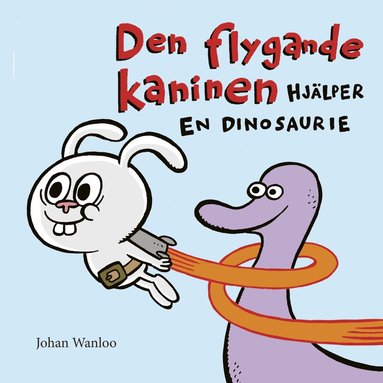 bokomslag Den flygande kaninen hjälper en dinosaurie