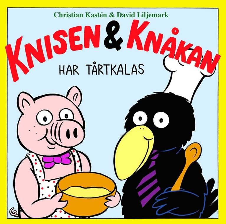 Knisen & Knåkan har tårtkalas 1