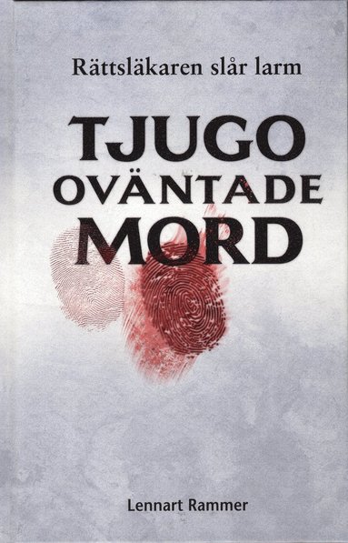 bokomslag Tjugo oväntade mord : rättsläkaren slår larm