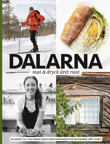 bokomslag Dalarna : mat & dryck året runt