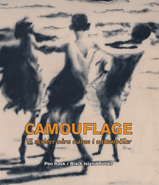Peo Rask - Camouflage, Inbunden