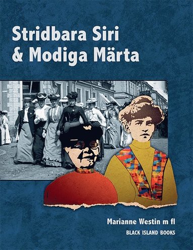 bokomslag Stridbara Siri & Modiga Märta