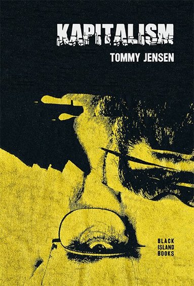 Tommy Jensen - Kapitalism, Inbunden