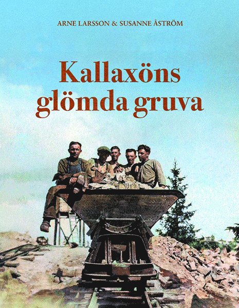 Kallaxöns glömda gruva 1