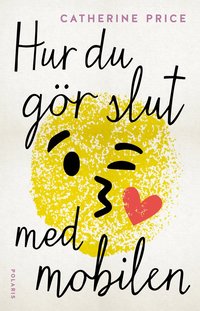 bokomslag Hur du gör slut med mobilen