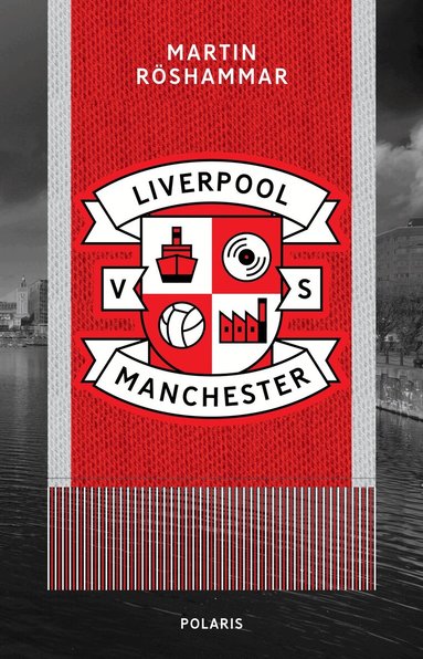 Martin Röshammar - Liverpool vs  Manchester, Inbunden