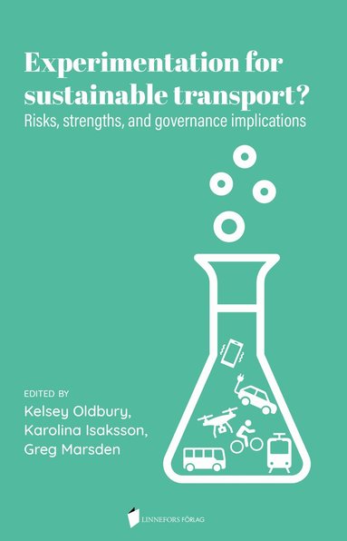 Experimentation for  sustainable transport? : risks, strenghts, and governance implications, Storpocket
