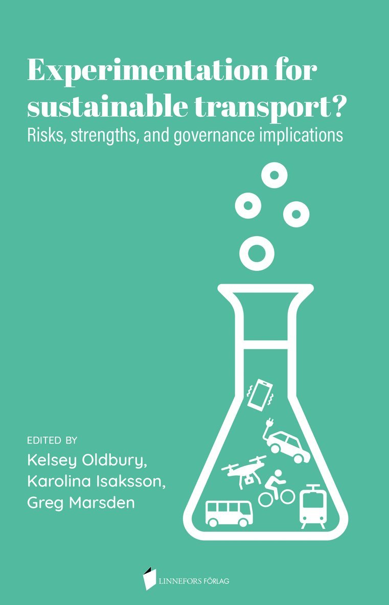 Experimentation for  sustainable transport? : risks, strenghts, and governance implications 1
